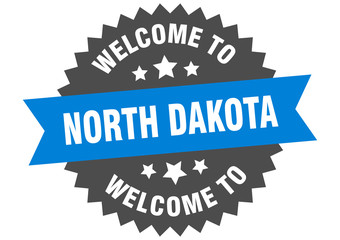 North Dakota sign. welcome to North Dakota blue sticker