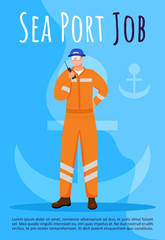 Sea port job poster vector template. Maritime career. Harbor employee in overalls. Brochure, cover, booklet page concept design with flat illustrations. Advertising flyer, leaflet, banner layout
