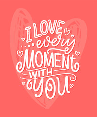 Card with slogan about love in beautiful style. Vector abstract lettering composition. Trendy graphic design for print. Motivation poster. Calligraphy text for Valentine's Day.