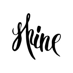 Inspirational hand-lettering quote. Can be used as a print on t-shirts and bags, stationary or poster, cards and designs.