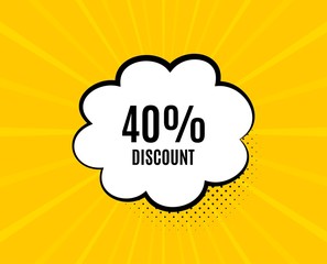 40% Discount. Chat speech bubble. Sale offer price sign. Special offer symbol. Yellow vector banner with bubble. Discount text. Chat badge. Colorful background. Vector