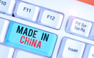 Writing note showing Made In China. Business concept for Wholesale Industry Marketplace Global Trade Asian Commerce