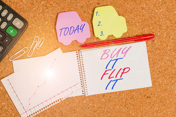 Text sign showing Buy It Flip It. Business photo text Buy something fix them up then sell them for...