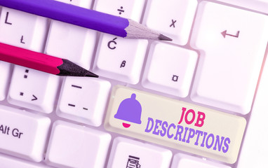 Word writing text Job Descriptions. Business photo showcasing a formal account of an employee s is...