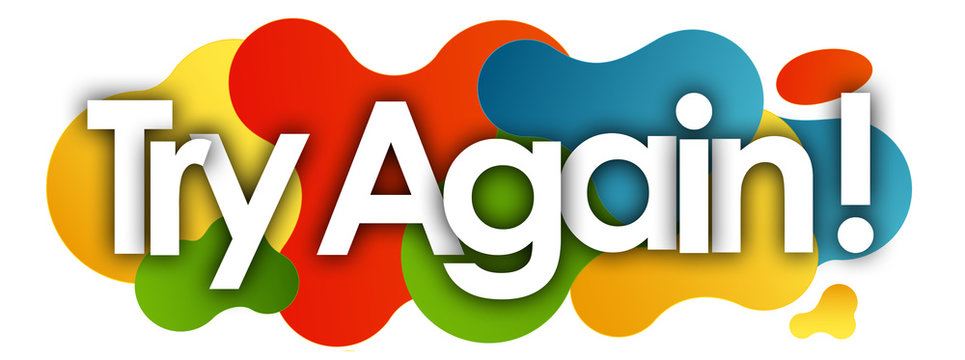 "Try Again" Images – Browse 1,005 Stock Photos, Vectors, and Video