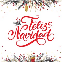 Vector card Merry Christmas translation on Spanish language Feliz Navidad. Xmas poster with winter season decoration on white background. Christmas greeting for celebration, web site, social media.