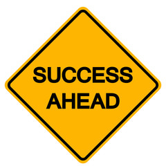 Success Ahead Road Sign, Vector Illustration, Isolate On White Background Label. EPS10