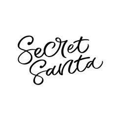 Hand drawn lettering card. The inscription: Secret santa. Perfect design for greeting cards, posters, T-shirts, banners, print invitations.