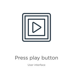 Press play button icon. Thin linear press play button outline icon isolated on white background from user interface collection. Line vector press play button sign, symbol for web and mobile