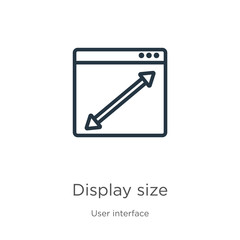 Display size icon. Thin linear display size outline icon isolated on white background from user interface collection. Line vector display size sign, symbol for web and mobile