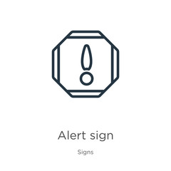 Alert sign icon. Thin linear alert sign outline icon isolated on white background from signs collection. Line vector alert sign sign, symbol for web and mobile