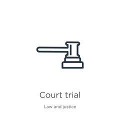 Court trial icon. Thin linear court trial outline icon isolated on white background from law and justice collection. Line vector court trial sign, symbol for web and mobile