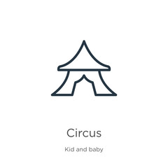 Circus icon. Thin linear circus outline icon isolated on white background from kids and baby collection. Line vector circus sign, symbol for web and mobile