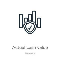 Actual cash value icon. Thin linear actual cash value outline icon isolated on white background from insurance collection. Line vector actual cash value sign, symbol for web and mobile