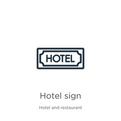 Hotel sign icon. Thin linear hotel sign outline icon isolated on white background from hotel collection. Line vector hotel sign sign, symbol for web and mobile