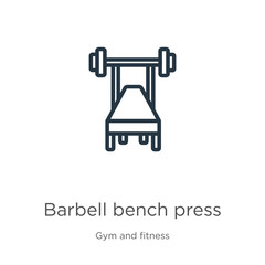 Barbell bench press icon. Thin linear barbell bench press outline icon isolated on white background from gym and fitness collection. Line vector barbell bench press sign, symbol for web and mobile