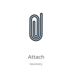 Attach icon. Thin linear attach outline icon isolated on white background from geometry collection. Line vector attach sign, symbol for web and mobile