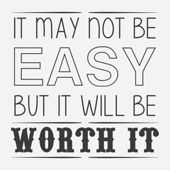 Inspirational and motivation quote:100% vector best for t shirt, pillow,mug, sticker and other Printing media.