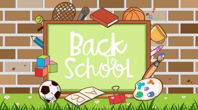 Back to school sign with school items background