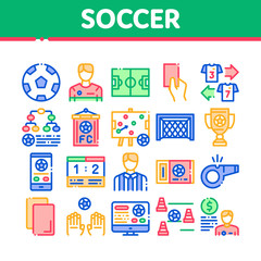 Soccer Football Game Collection Icons Set Vector Thin Line. Soccer Playing Ball, Player And Arbitrator Man Silhouette, Cup And Whistle Concept Linear Pictograms. Color Contour Illustrations