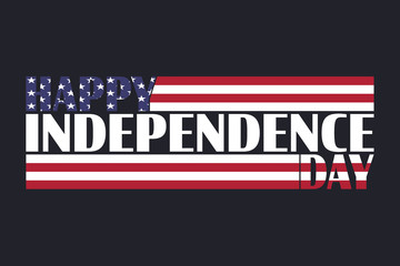 Happy Independence Day phrase on the american flag background. USA themed political poster illustrating the federal holiday