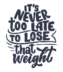 Abstract lettering about sport and fitness for poster or print design. Healthy lifestyle. Modern calligraphy for business success concept. Handwritten letters. Typography funny quote. Vector