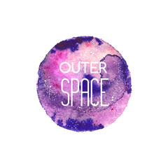 Circle abstract cosmic watercolor with inscription outer space, layered