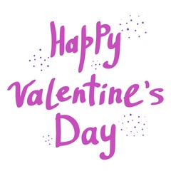 Valentine day greeting card design. Pink inscription on a white background. Happy Valentines Day. Isolated Design for holiday greeting card and invitation of the wedding and love day