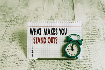 Conceptual hand writing showing What Makes You Stand Out Question. Concept meaning asking someone...