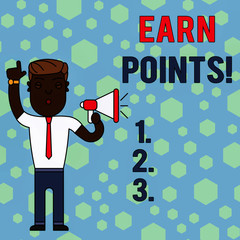Word writing text Earn Points. Business photo showcasing collecting scores in order qualify to win big prize Man Standing with Raised Right Index Finger and Speaking into Megaphone