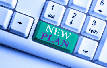 Text sign showing New Plan. Business photo showcasing Start of a detailed proposal of doing or...