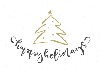 Handwritten modern brush type lettering of Happy Holidays and golden Christmas tree on white background