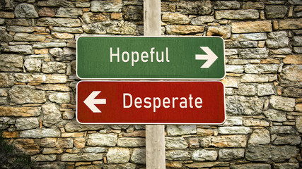Street Sign Hopeful versus Desperate