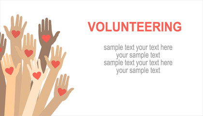 Hands with hearts. Raised hands volunteering vector concept
