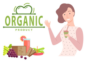 Organic natural product caption. Pretty brunette woman with beverage smiling. Vegetable asparagus and fruits like grape and orange. Bread and sausage. Vector illustration flat style