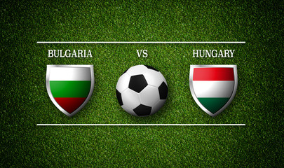 Football Match schedule, Bulgaria vs Hungary, flags of countries and soccer ball - 3D rendering