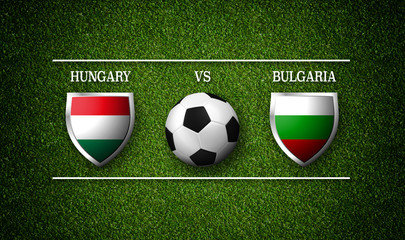 Football Match schedule, Hungary vs Bulgaria, flags of countries and soccer ball - 3D rendering