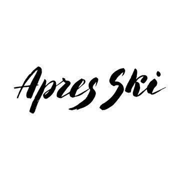 Apres ski text banner. Trendy brush lettering font. Apres ski leisure logo for leaflet, flyer, menu, advertisement. Vector eps 10.