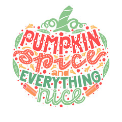 Pumpkin Spice and Everything Nice Lettering Composition