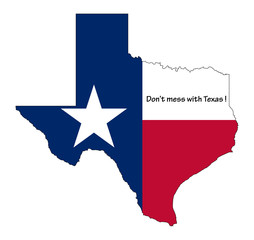 Texas flag map with " Don't mess with Texas" text