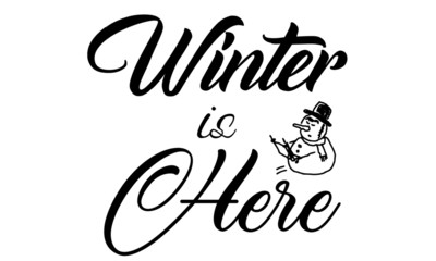 Winter is coming, Christmas Greeting, typography for print or use as poster, card or T shirt