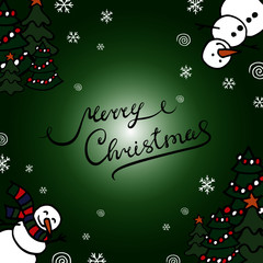 Vector green drawing in doodle style with lettering composition "Merry Cristmas". Background with Christmas trees, snowmen and snowflakes.