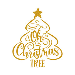 Oh christmas tree - Calligraphy phrase for Christmas. Hand drawn lettering for Xmas greetings cards, invitations. Good for t-shirt, mug, scrap booking, gift, printing press. Holiday quotes.
