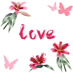 Pink Grunge Lettering "Love" in lowercase on a white background with realistic pink lilies with green stems and a silhouette of pink butterflies. Vector square stock illustration. Template for love ca