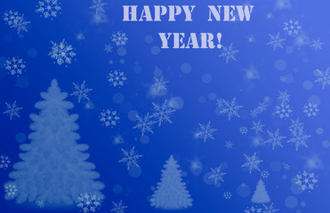 Fototapeta na wymiar Background in blue with the inscription Happy New Year. Illustration with bokeh and snowflakes in soft blue tones. Creative and stylish picture.