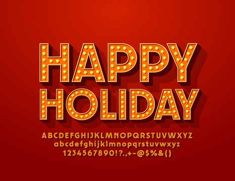 Vector bright glowing Banner Happy Holiday.  Illuminated light bulbs Alphabet Letters, Numbers and Symbols. Elegant vintage Font with Lamp.