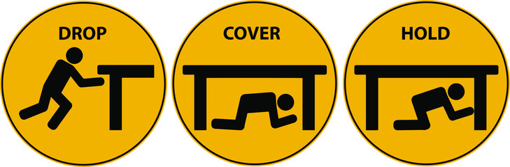 Drop, cover, hold sign. Earthquake vector icon.