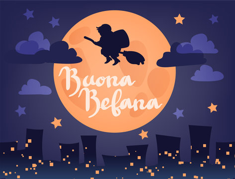 Buona Befana (translation: Happy Epiphany) greeting card template with handwritten lettering, old witch flying on a broom in the night to bring presents. Hand drawn flat vector illustration.