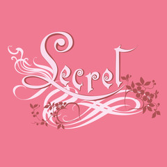 Decorative lettering word Secret in the style calligraphy, on a pink background. Swirling decorative floral pattern - 307714159