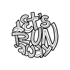 Inspirational hand-lettering quote. Can be used as a print on t-shirts and bags, stationary or poster, cards and designs.